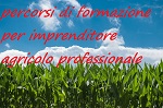 AVVISO PUBBLICO PER MANIFESTAZIONE DI INTERESSE PER LA REALIZZAZIONE DI UN CORSO PER IMPRENDITORE AGRICOLO PROFESSIONALE