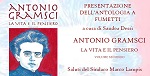 Presentazione dell'antologia a fumetti: Antonio Gramsci la vita e il pensiero.