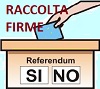 AVVISO DI RACCOLTA DI FIRME PER REFERENDUM E PROPOSTE DI LEGGE AD INIZIATIVA POPOLARE