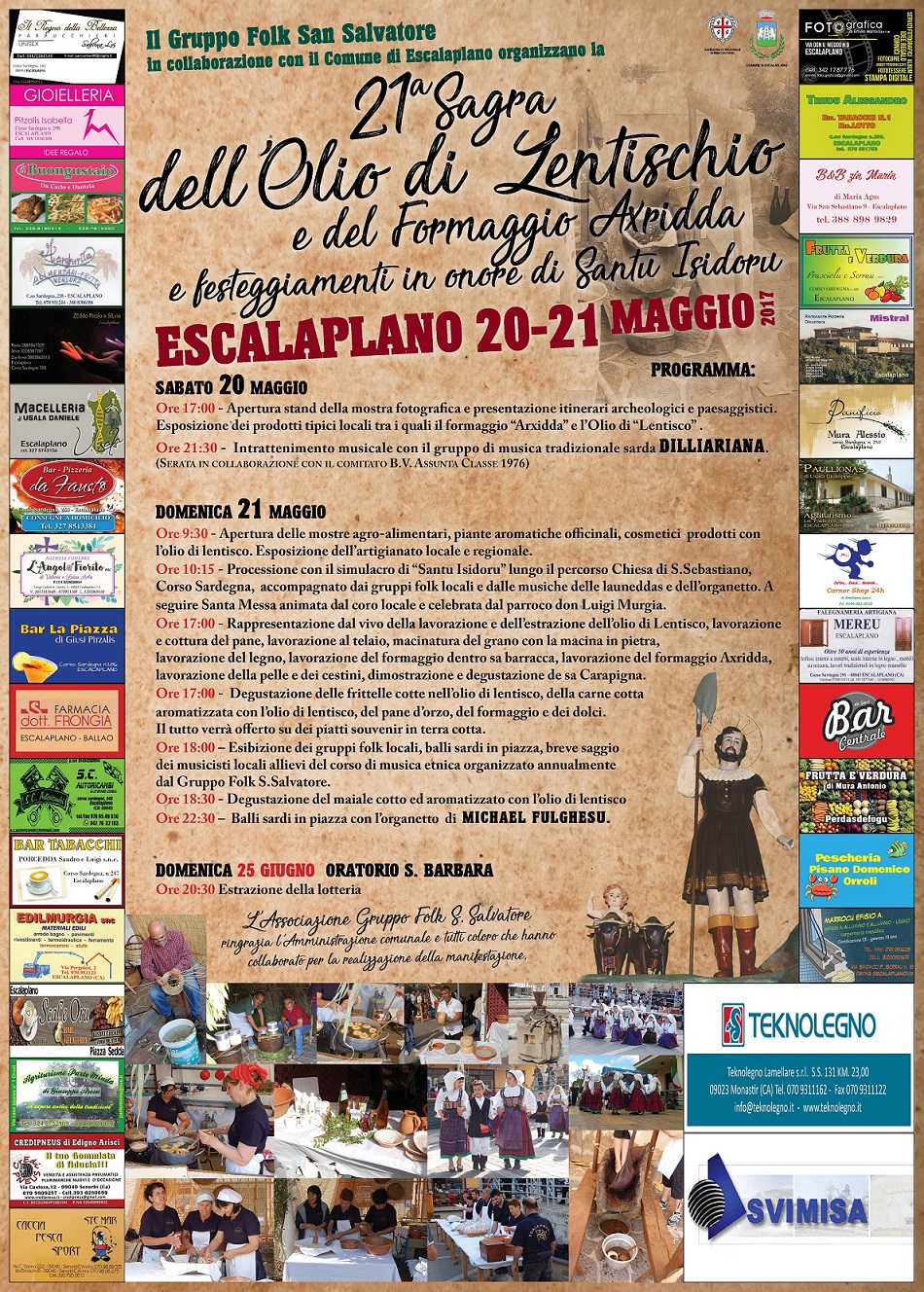 SABATO 20 e DOMENICA 21 MAGGIO 2017 - 21^ sagra dell'olio di lentischio e del formaggio axridda Associazione Gruppo Folk San Salvatore Escalaplano